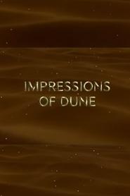 Watch Impressions of Dune