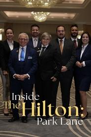 Watch Inside the Hilton: Park Lane