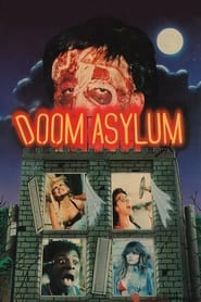 Watch Doom Asylum