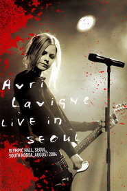 Watch Avril Lavigne: Live in Seoul