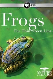 Watch Frogs: The Thin Green Line