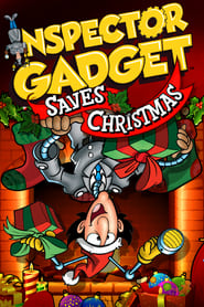 Watch Inspector Gadget Saves Christmas