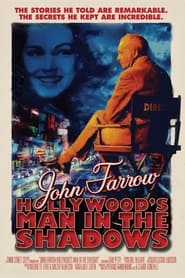 Watch John Farrow: Hollywood’s Man in the Shadows