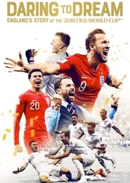 Watch Daring to Dream: England's Story at the 2018 FIFA World Cup