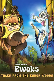 Watch Star Wars: Ewoks - Tales from the Endor Woods