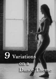 Watch 9 Variations on a Dance Theme