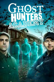 Watch Ghost Hunters Academy