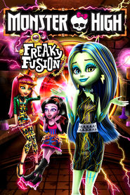 Watch Monster High: Freaky Fusion