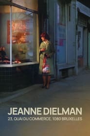 Watch Jeanne Dielman, 23, quai du Commerce, 1080 Bruxelles