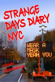 Watch Strange Days Diary NYC