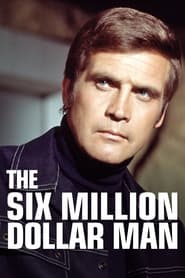 Watch The Six Million Dollar Man