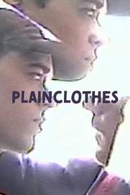 Watch Plainclothes