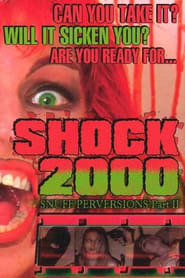 Watch Shock 2000: Snuff Perversions Part II