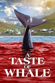 Watch A Taste of Whale