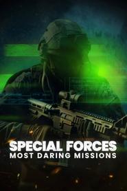 Watch Special Forces: Most Daring Missions