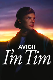 Watch Avicii - I'm Tim