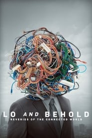 Watch Lo and Behold: Reveries of the Connected World