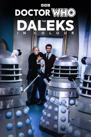 Watch Doctor Who: The Daleks in Colour