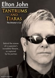 Watch Elton John: Tantrums & Tiaras