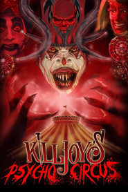 Watch Killjoy's Psycho Circus