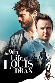 Watch The 9th Life of Louis Drax