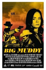 Watch Big Muddy