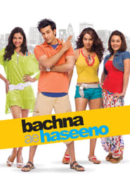 Watch Bachna Ae Haseeno