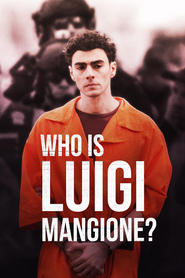 Watch Who Is Luigi Mangione?