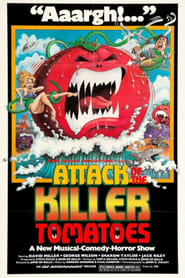 Watch Attack of the Killer Tomatoes!