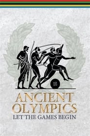 Watch Ancient Olympics: Let the Games Begin