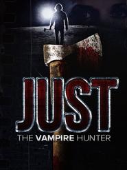 Watch Just the Vampire Hunter