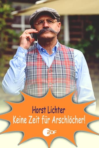 Watch Horst Lichter - Keine Zeit für Arschlöcher