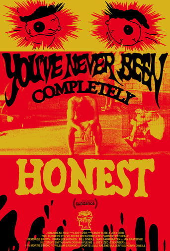 You’ve Never Been Completely Honest