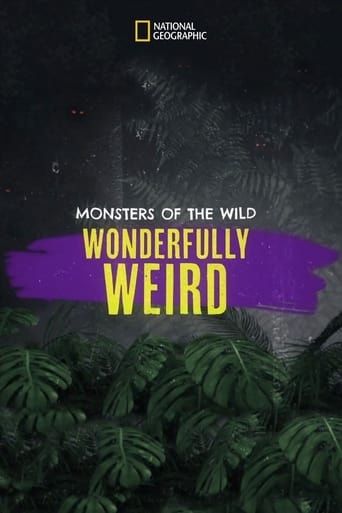 Monsters of the Wild: Wonderfully Weird