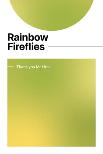 Rainbow Fireflies — Thank you Mr. Uda