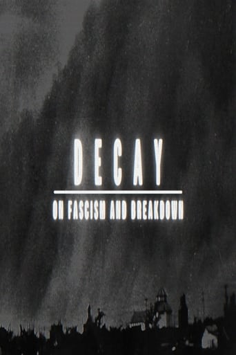 Watch Decay: On Fascism and Breakdown