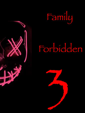 Watch Family Forbidden 3
