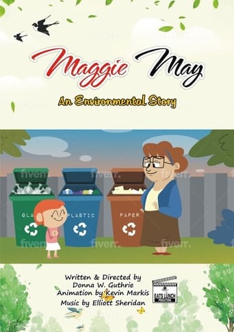 Maggie May , An Environmental Story