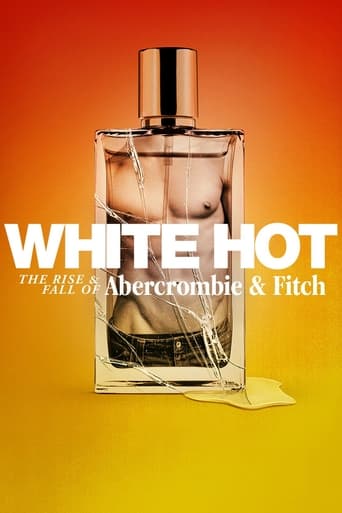 Watch White Hot: The Rise & Fall of Abercrombie & Fitch