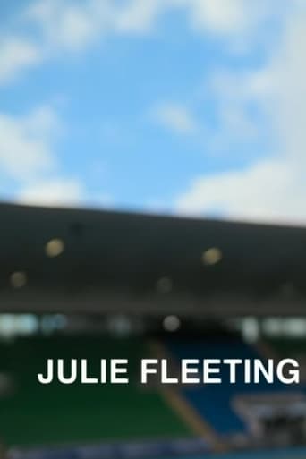 Watch Julie Fleeting