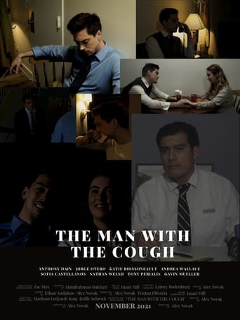 Watch The Man With The Cough