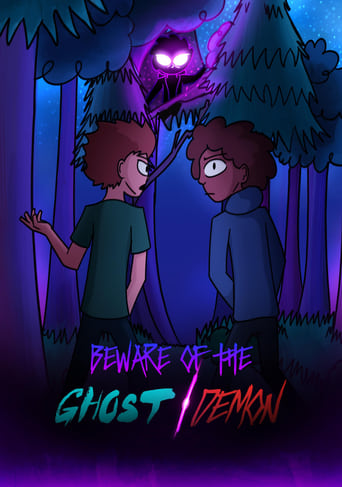 Beware of the Ghost/Demon