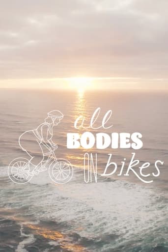 Watch All Bodies on Bikes