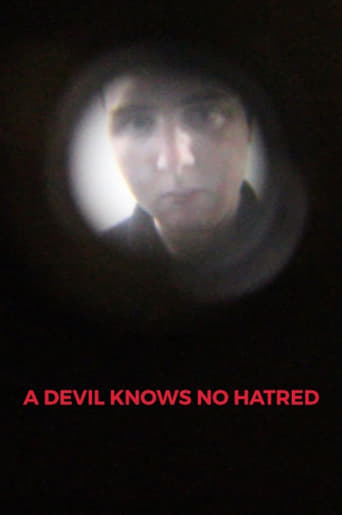 A Devil Knows No Hatred