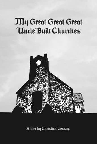 Watch My Great Great Great Uncle Built Churches