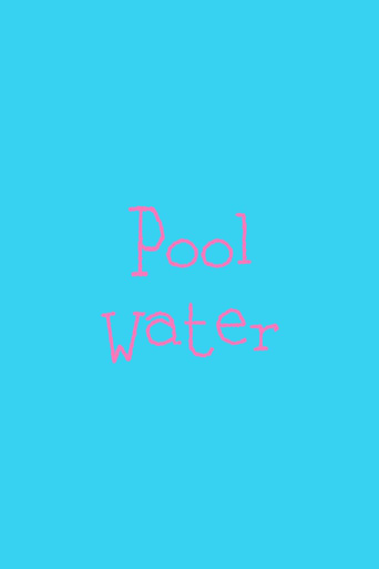 Watch Pool Water