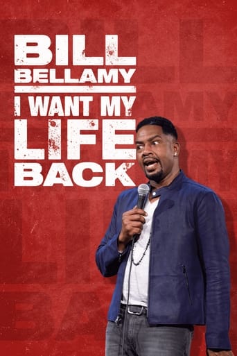 Watch Bill Bellamy: I Want My Life Back