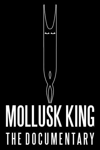 Mollusk King: The Documentary
