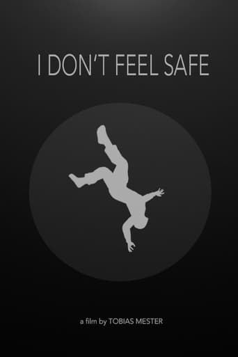 I Don't Feel Safe