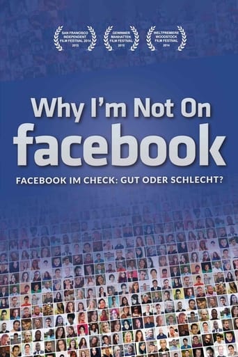 Watch Why I'm Not on Facebook